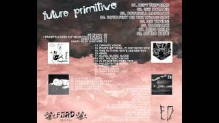ED - 'FUTURE PRIMITIVE' New Album 2012!