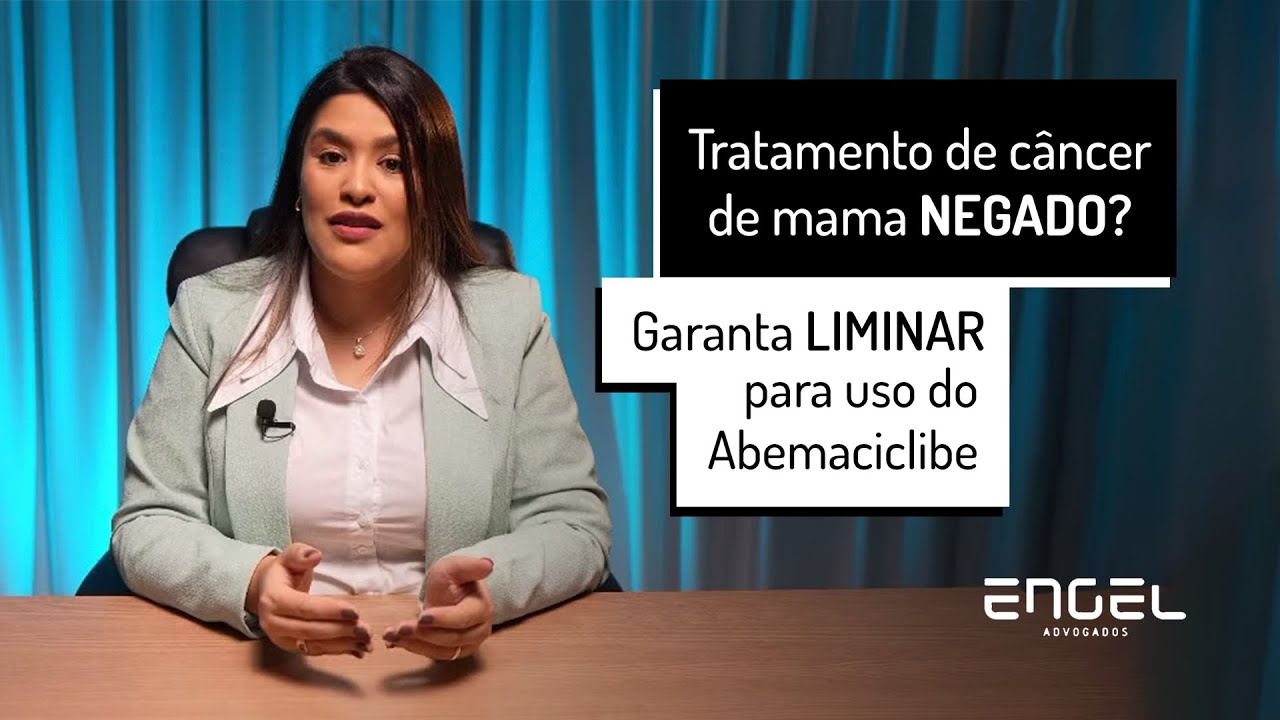 Câncer de Mama: Plano de Saúde Negando o Tratamento? Garanta já o Abemaciclibe na Justiça!