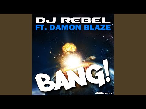 Bang! (Radio Edit) feat. Damon Blaze