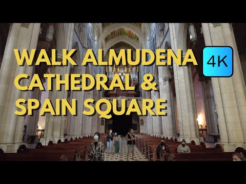 [4k] 4k Espanha, caminhando dentro da Catedral de Almudena e em direção à Plaza Espanya