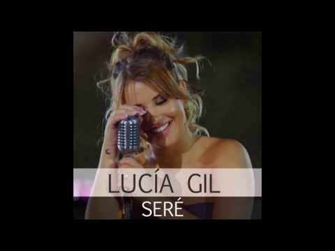 Seré - Lucía Gil (con letra)