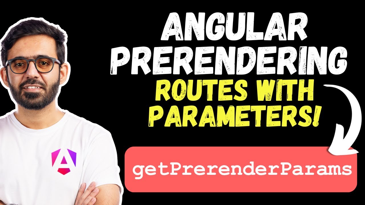 Angular Prerendering for Dynamic Routes: The Ultimate Guide to getPrerenderParams