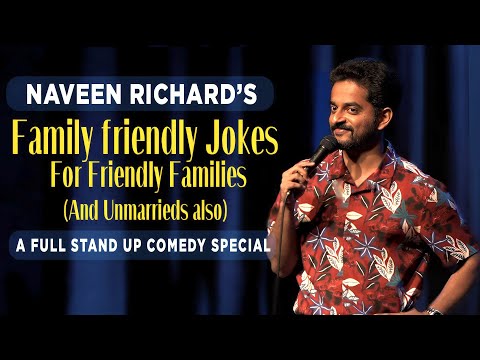 Family Friendly Jokes for Friendly Families -  NAVEEN RICHARD | FULL STAND UP SPECIAL 2024