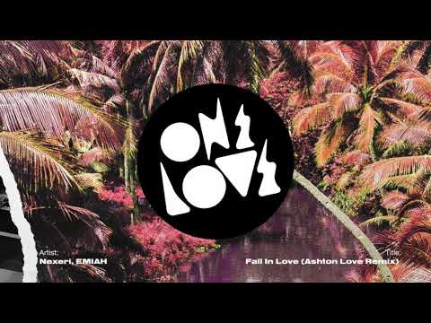Nexeri, EMIAH - Fall In Love (Ashton Love Remix)