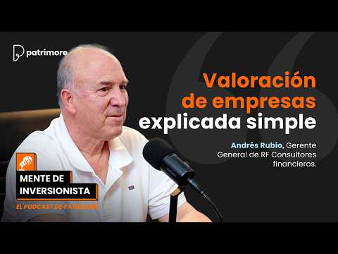 ¿Cuánto vale tu empresa? Claves de la Valorización