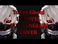 【Yami】Tokyo Ghoul - UNRAVEL 【FULL English cover ...