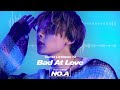 NOA - Bad At Love (Visualizer)