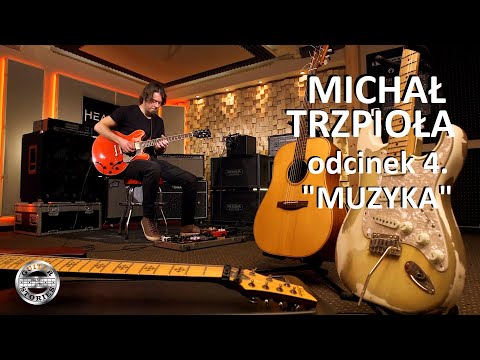 Muzyka jazz fusion - MICHAŁ TRZPIOŁA w GUITAR STORIES - odcinek 4/4