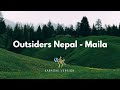 Outsiders Nepal - Maila | Karaoke Version
