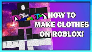 How to Make Clothes on Roblox!! (2019) Photoshop | How to Get Free Robux without BC