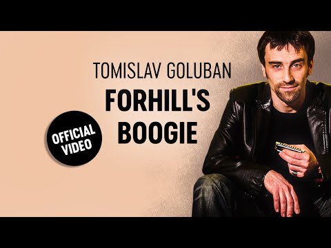 Tomislav Goluban - FORHILL'S BOOGIE (Official video)