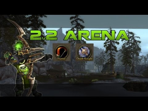 2v2 Arena (Capping) With Blueyz - Unholy DK / Survival Hunter