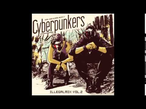 CYBERPUNKERS Illegalmix vol.2