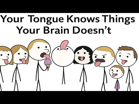 Your Tongue Knows Things Your Brain Doesn’t