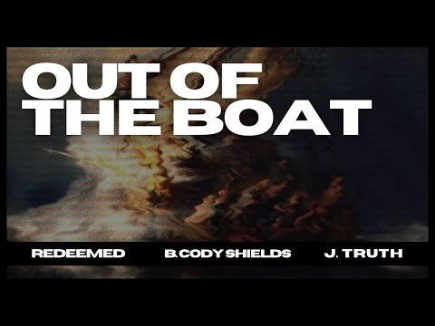 Out of the Boat Lyric Video