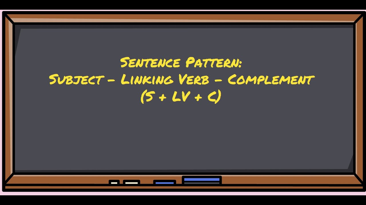 Subject + Linking Verb + Complement for Youtube
