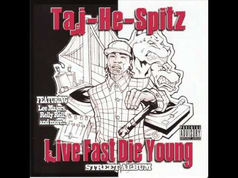 D.O.P. - Taj-He-Spitz [ Live Fast Die Young ] {WITH LYRICS} ((HQ))