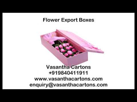 Flower Export Boxes - Vasantha Cartons +919840411911 Sivakasi
