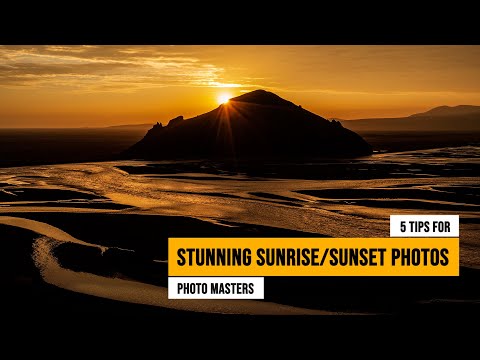 5 Tips for Shooting Stunning Sunrise and Sunset Photos