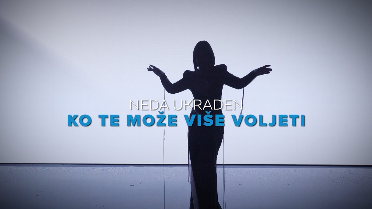 Neda Ukraden - Ko te može više voljeti