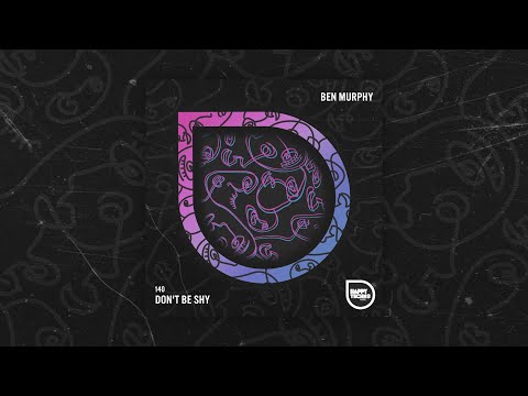 HTM 140 Ben Murphy - Don't Be Shy