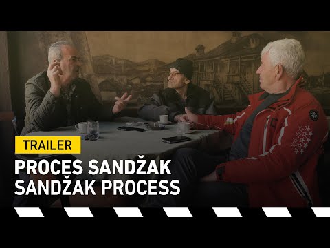 Proces Sandžak / Process Sandžak