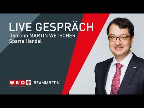 #Zammredn mit Martin Wetscher - Sparte Handel