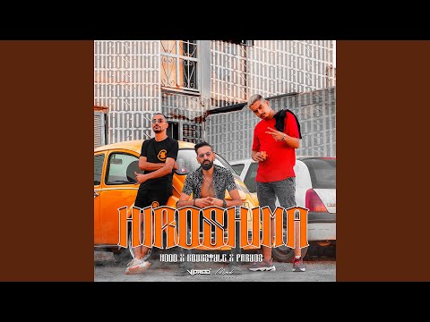 Hiroshima (feat. Hood BT, PARYOS)