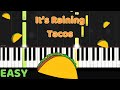 It S Raining Tacos On Piano Easy Piano Tutorial By Tunes With Tina