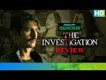 The Investigation - Stars Review | Hiten Tejwani | Eros Now Quickie