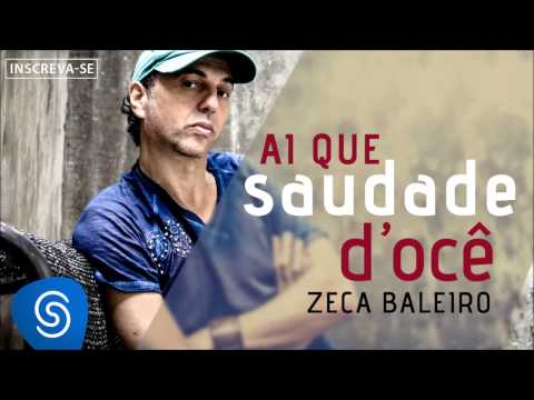 Zeca Baleiro - Ai que Saudade D'ocê (Áudio Oficial) [Trilha da novela Império]