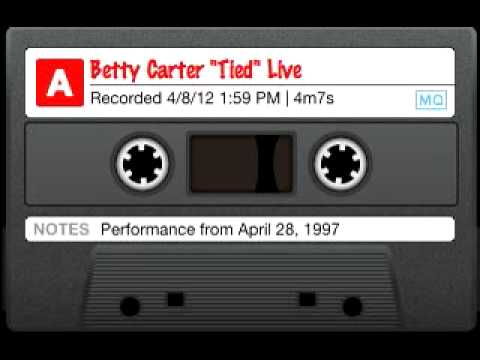 Betty Carter "Tight" Live