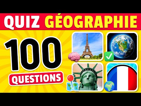 🧠 Es-tu un GÉNIE ? 100 Questions de GÉOGRAPHIE ✅🤓🌍