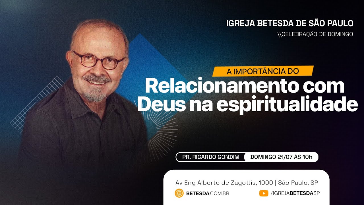 RELACIONAMENTO COM DEUS NA ESPIRITUALIDADE | RICARDO GONDIM | 21/7/24