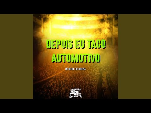 Depois Eu Taco Automotivo