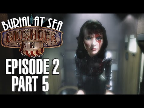 Bioshock Infinite Burial At Sea Episode 2 Ending -  Gameplay Walkthrough Part 5 PC