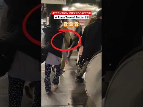 🤯 Attention Pickpockets at Roma Termini Station Caught on Camera 📹 #Pickpocket #Thief #Viral #Italy