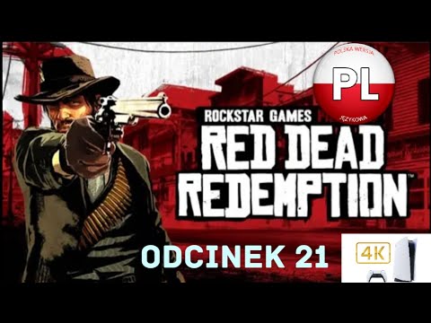 Zagrajmy W Red Dead Redemption Odc. 21 Javier Escuella 🤠 4K PS5 PL