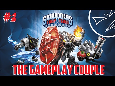 SKYLANDERS: TRAP TEAM - The GamePlay Couple