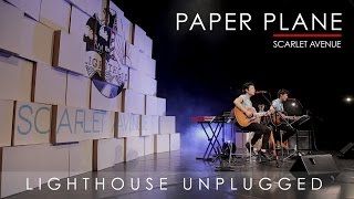 Scarlet Avenue Lighthouse Unplugged - Paper Plane