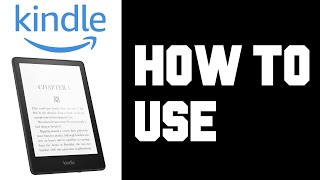 Kindle Paperwhite How To Use - Basic Beginner