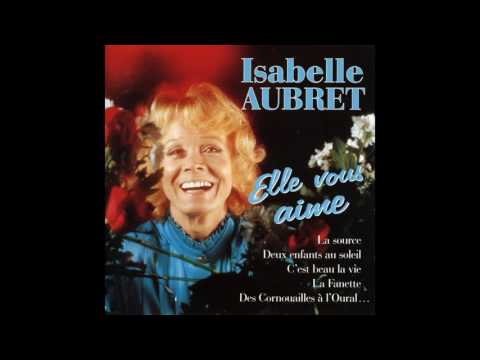 Isabelle Aubret - Des Cornouailles à l'Oural