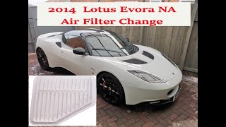 Lotus Evora V6 NA IPS - How to change the AIR FILTER- A DIY Guide