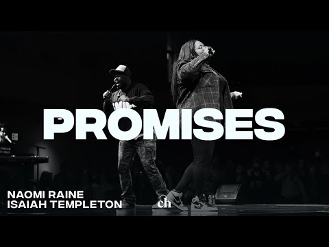 Promises | Naomi Raine, Isaiah Templeton & Churchome Music