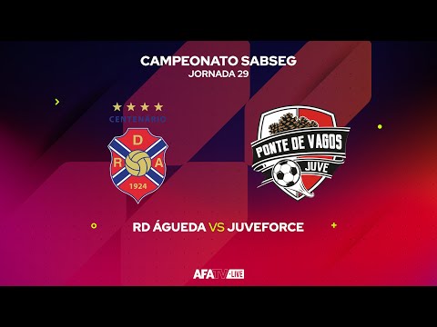 RD ÁGUEDA vs JUVEFORCE - JORNADA 29
