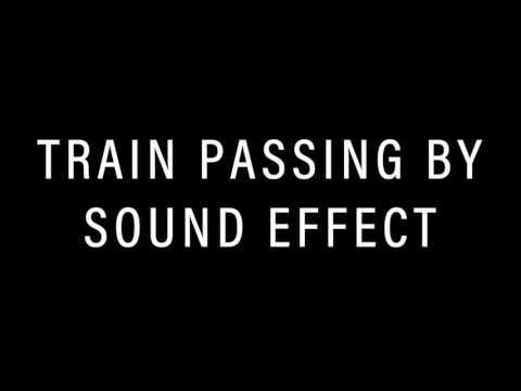 Train Passing By Sound Effect