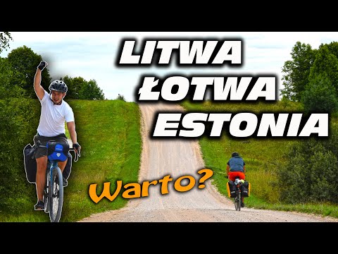 Litwa, Łotwa i Estonia: rowerem od Wilna do Parnawy