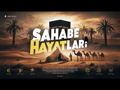 Sahabe Hayatları : Hadis ve Sahabe Kıssaları 1