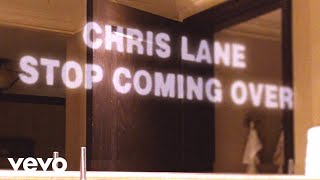 Chris Lane - Stop Coming Over (Lyric Video)