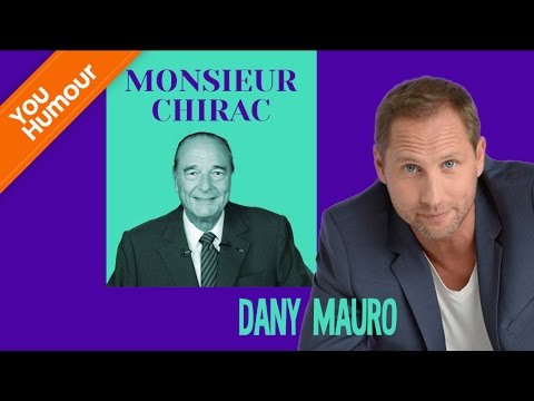 DANY MAURO - Monsieur Chirac
